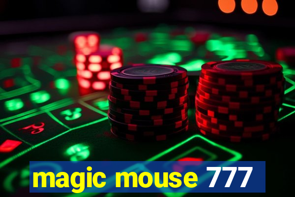 magic mouse 777